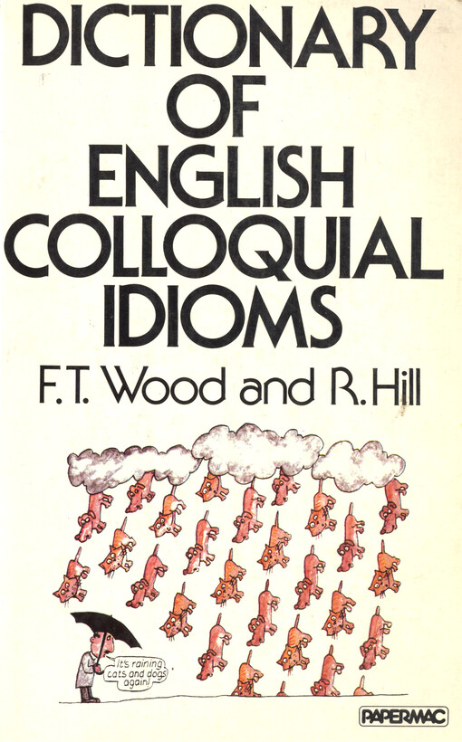 Dictionary of English colloquial idioms