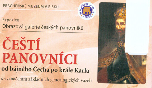 Čeští panovníci od bájného Čecha po krále Karla s vyznačením základních genealogických vazeb : expozice Obrazová galerie českých panovníků