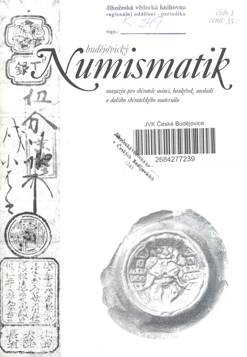 Budějovický numismatik : magazín pro sběratele mincí, bankovek, medailí a dalšího sběratelského materiálu