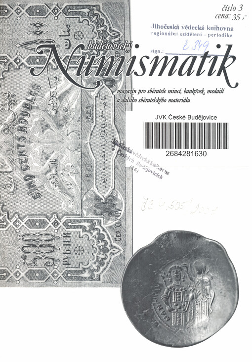 Budějovický numismatik : magazín pro sběratele mincí, bankovek, medailí a dalšího sběratelského materiálu