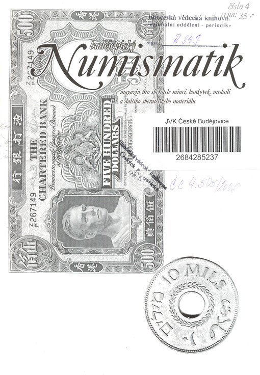 Budějovický numismatik : magazín pro sběratele mincí, bankovek, medailí a dalšího sběratelského materiálu