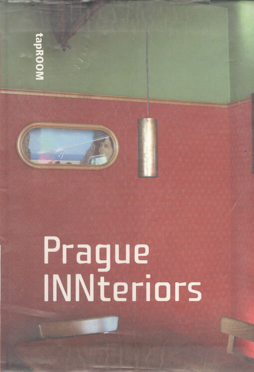 Prague INNteriors: cafés, pubs, restaurants
