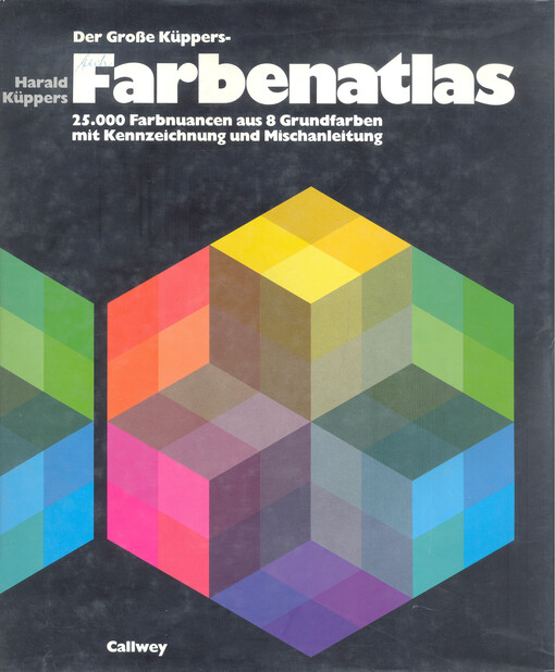Der große Küppers- Farbenatlas : systematische Farbtabellen für den sieben-Farben-Druck