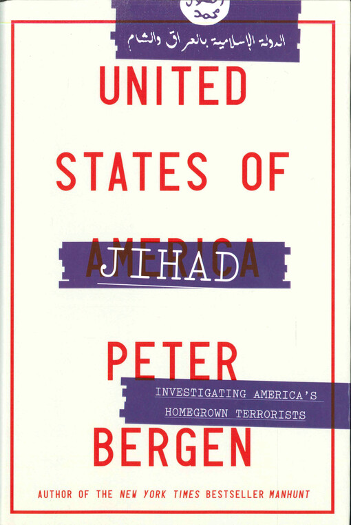 United States of Jihad : investigating America's homegrown terrorists