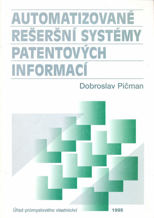 Automatizované rešeršní systémy patentových informací