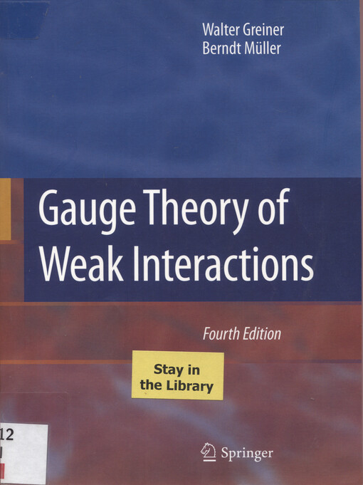 Gauge theory of weak interactions