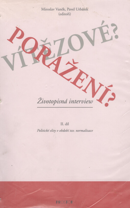 Vítězové? Poražení?: životopisná interview