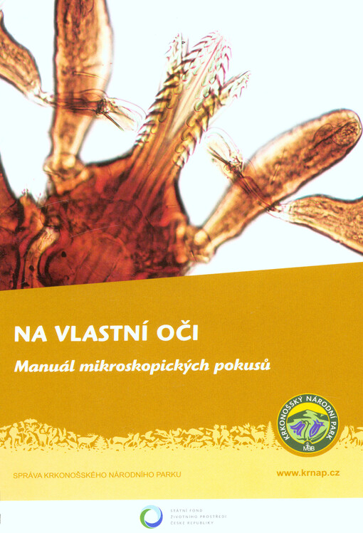 Na vlastní oči : manuál mikroskopických pokusů