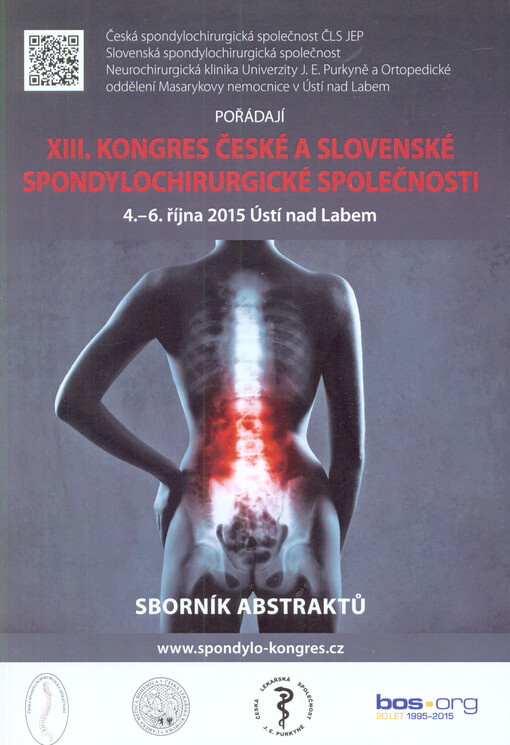 ... kongres České a Slovenské spondylochirurgické společnosti s mezinárodní účastí : ... : sborník abstraktů