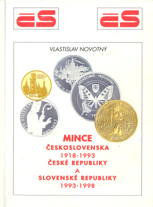 Mince Československa 1918-1993, České republiky a Slovenské republiky 1993-1998