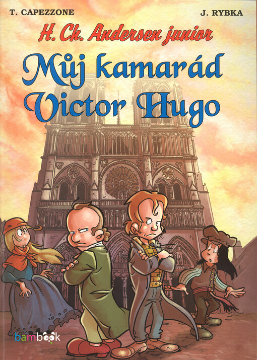 H. Ch. Andersen junior - Můj kamarád Viktor Hugo