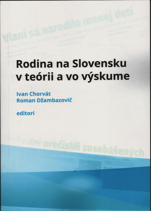 Rodina na Slovensku : v teórii a vo výskume