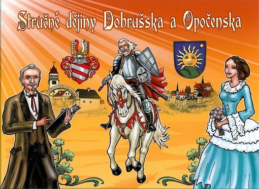 Stručné dějiny Dobrušska a Opočenska