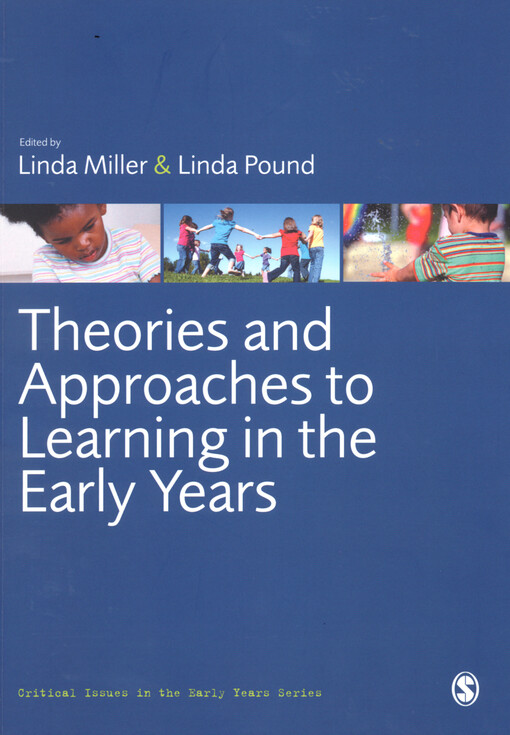 Theories and approaches to learning in the early years