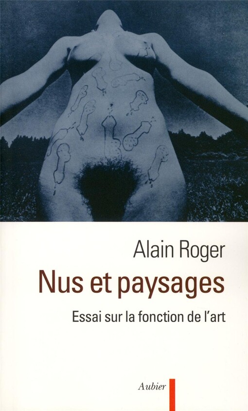 Nus et paysages : essai sur la fonction de l'art