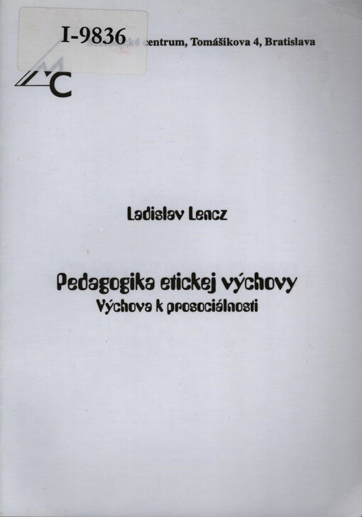 Pedagogika etickej výchovy : výchova k prosociálnosti