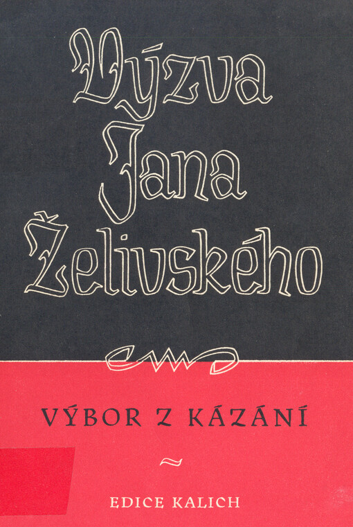 Výzva Jana Želivského :výbor z kázání