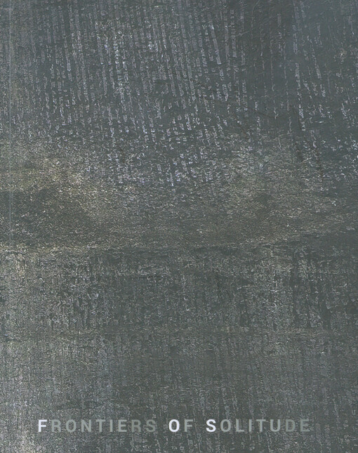 Frontiers of solitude = Na pomezí samoty
