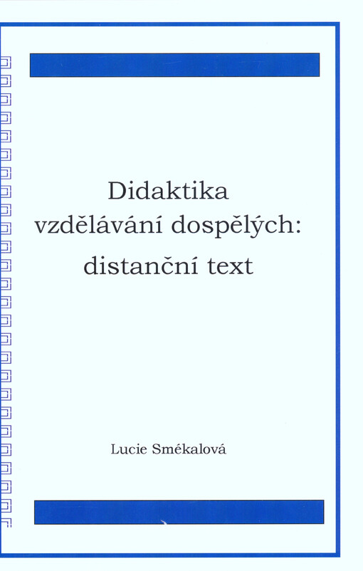 Didaktika vzdělávání dospělých : distanční text