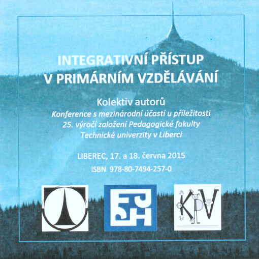 Integravní přístup v primárním vzdělávání /sborník z konference s mezinárodní účastí