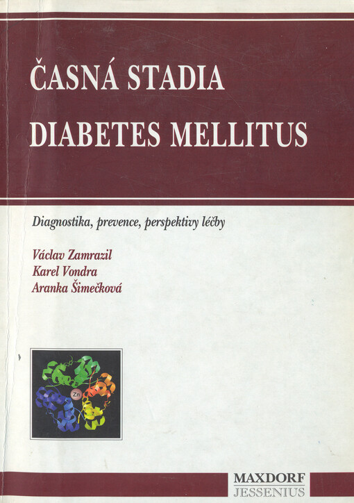 Časná stadia diabetes mellitus: diagnostika, prevence, perspektivy léčby