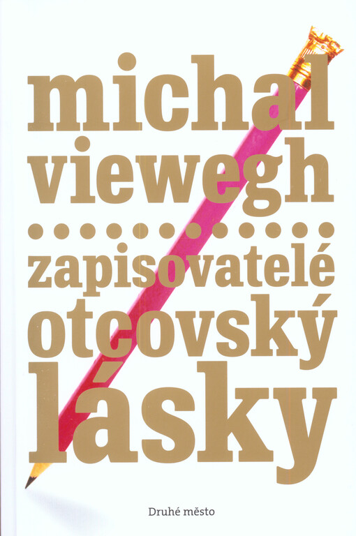 Zapisovatelé otcovský lásky