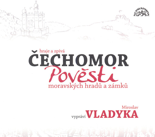 Pověsti moravských hradů a zámků