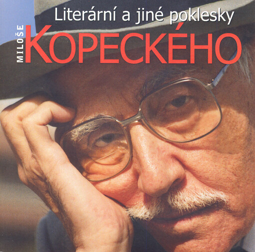 Literární a jiné poklesky Miloše Kopeckého