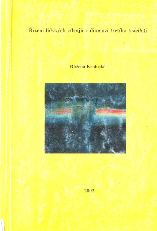 Řízení lidských zdrojů v dimenzi třetího tisíciletí