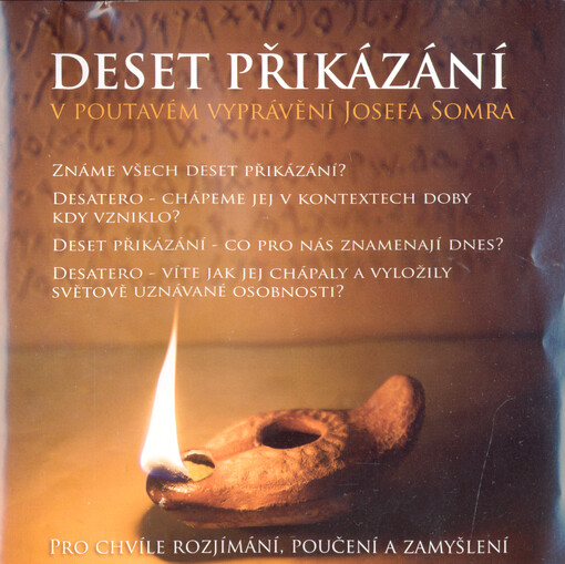 Deset přikázání : v poutavém vyprávění Josefa Somra