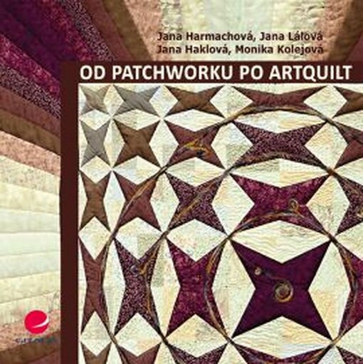 Od patchworku po artquilt | Harmachová Jana - e-kniha