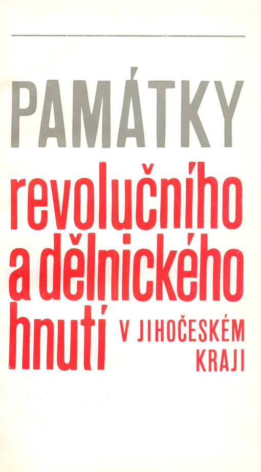 Památky revolučního a dělnického hnutí v Jihočeském kraji