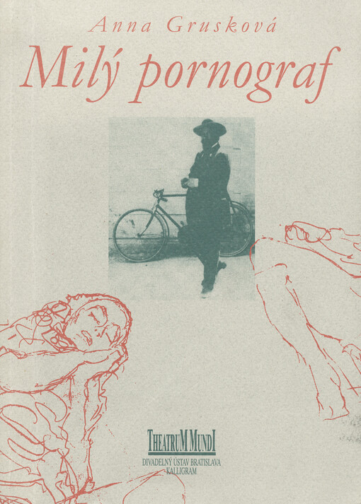 Milý pornograf : Arthur Schnitzler v súvislostiach