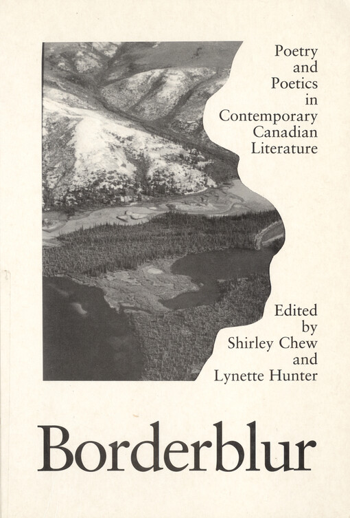 Borderblur : essays on poetry and poetics in contemporary Canadian literature