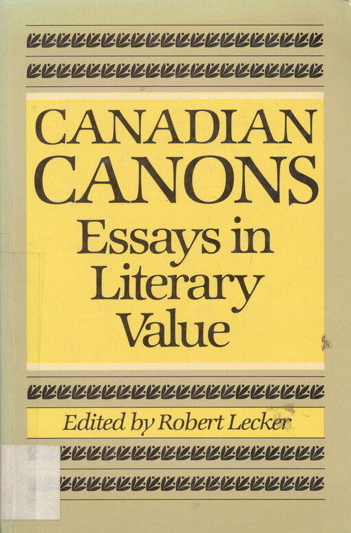 Canadian canons : essays in literary value