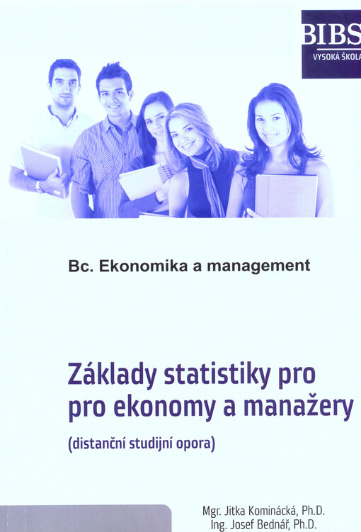 Základy statistiky pro ekonomy a manažery : (s využitím prvků distančního studia)