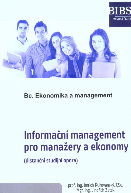 Informační management pro manažery a ekonomy : distanční studijní opora