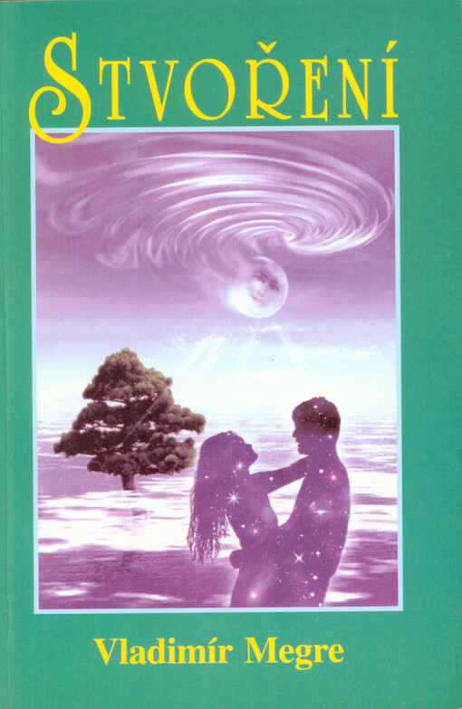 Zvonící cedry Ruska. Kniha čtvrtá, Stvoření