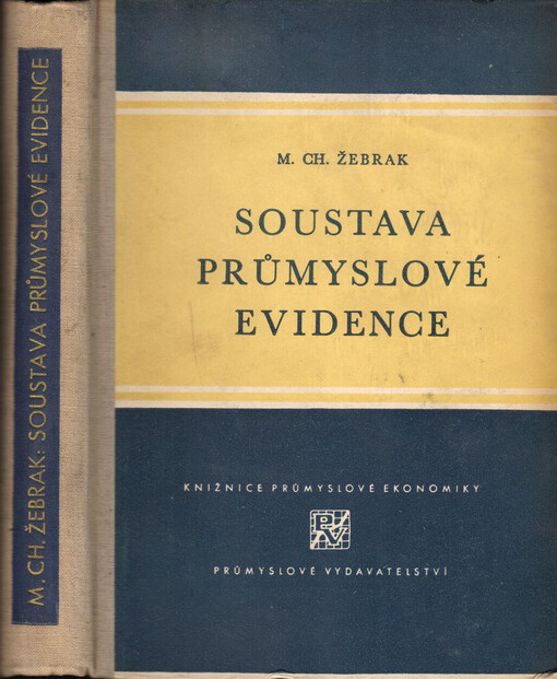 Soustava průmyslové evidence =: Kurs promyšlennogo učeta