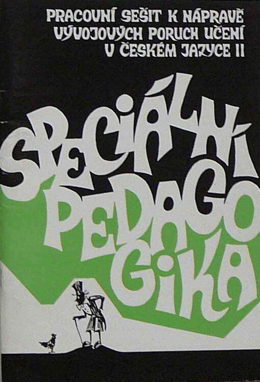 Pracovní sešit k nápravě vývojových poruch učení v českém jazyce II : (určeno žákům ve specializovaných třídách)