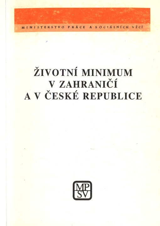 Životní minimum v zahraničí a v České republice : srovnávací studie