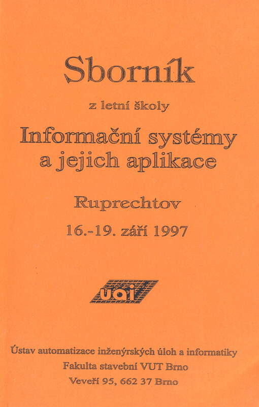 Informační systémy a jejich aplikace : letní škola, Ruprechtov 16.-19. září 1997