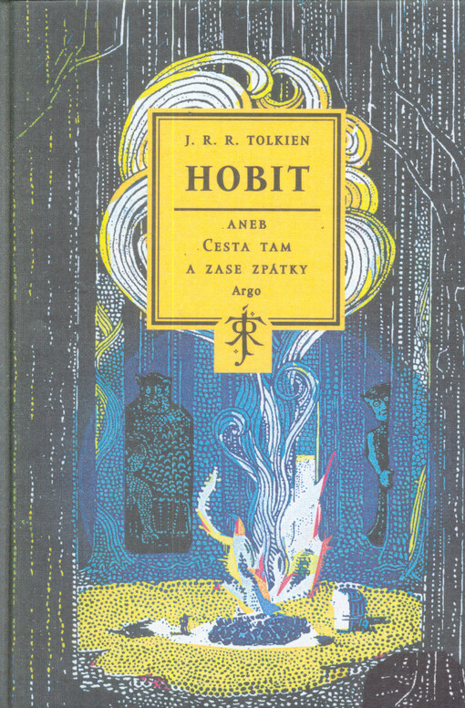 Hobit, aneb, Cesta tam a zase zpátky