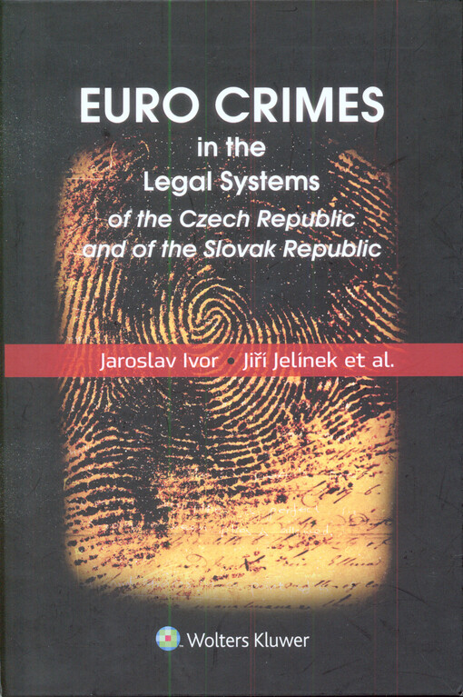 Euro crimes in the legal systems of the Czech Republic and of the Slovak Republic