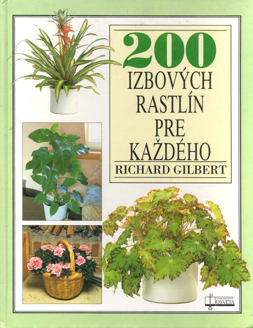 200 izbových rastlín pre každého