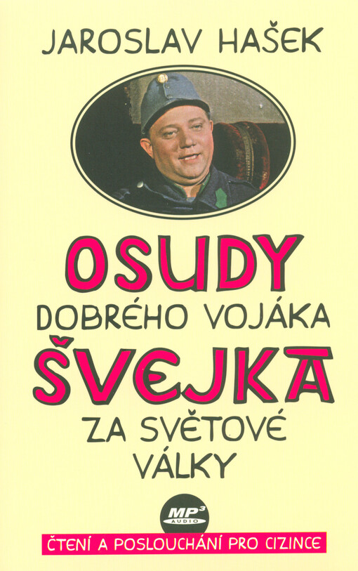 Osudy dobrého vojáka Švejka za světové války