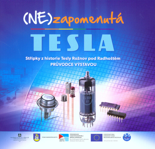 (Ne)zapomenutelná Tesla: střípky z historie Tesly Rožnov pod Radhoštěm
