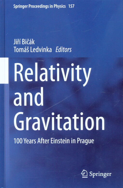Relativity and gravitation : 100 years after Einstein in Prague