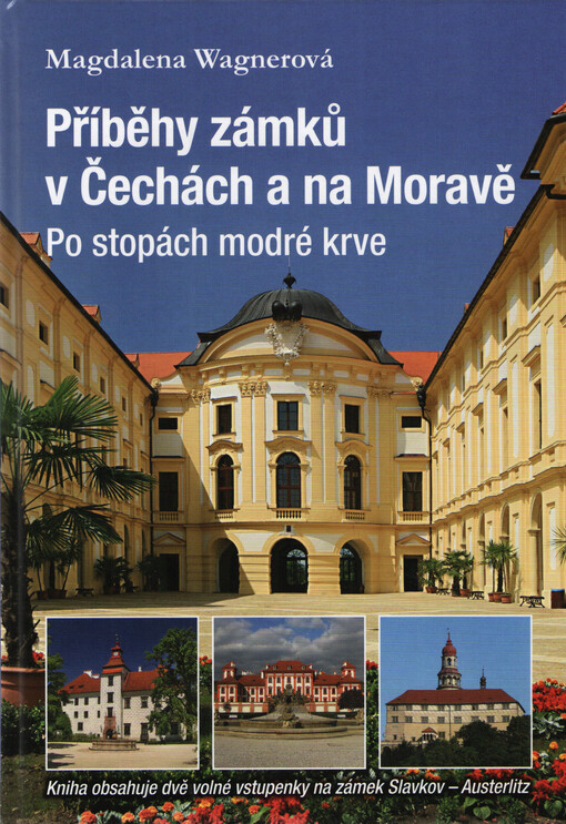 Příběhy zámků v Čechách a na Moravě II