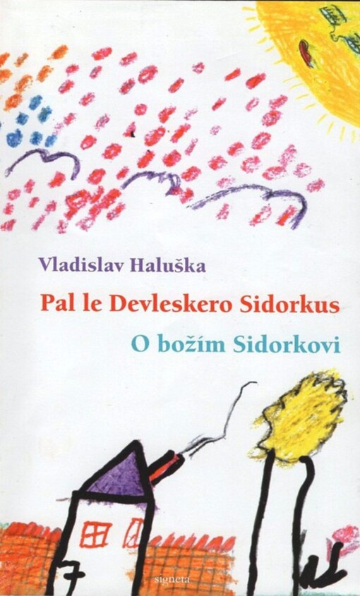 Pal le Devleskero Sidorkus = O božím Sidorkovi